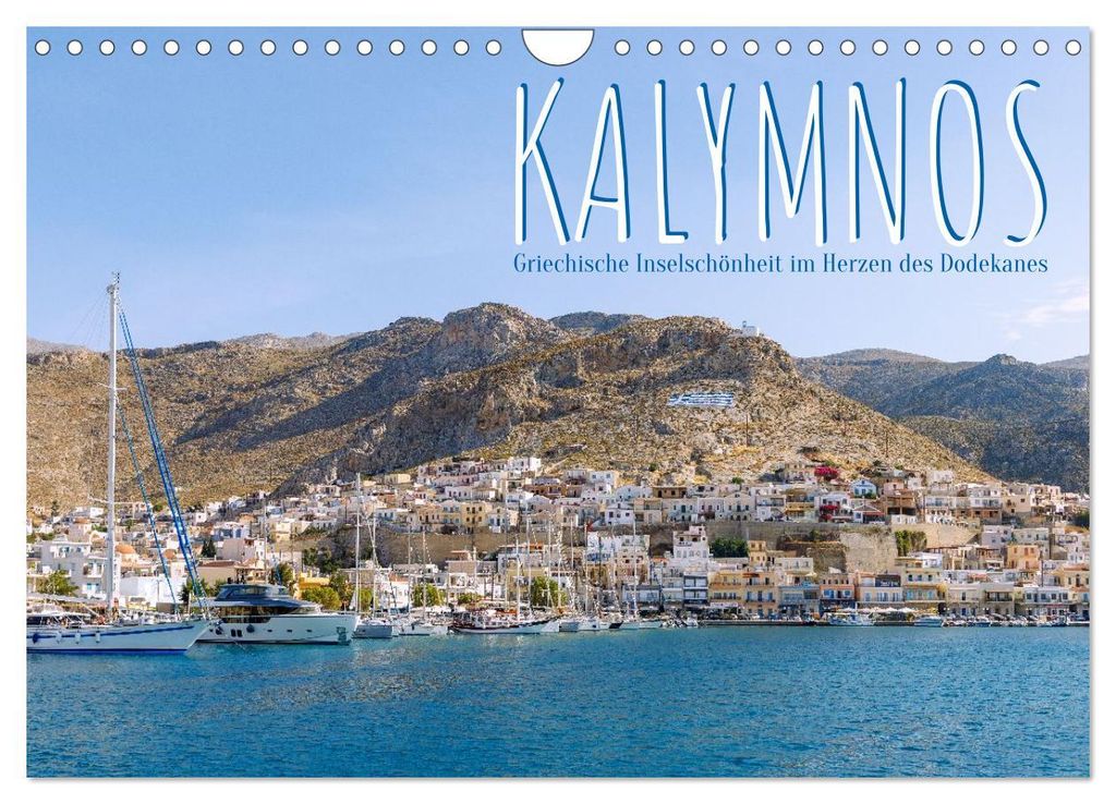 Kalymnos. Griechische Inselschönheit im Herzen des Dodekanes (Wandkalender 2027 DIN A4 quer), CALVENDO Monatskalender