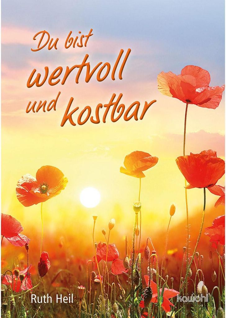 Du bist wertvoll und kostbar