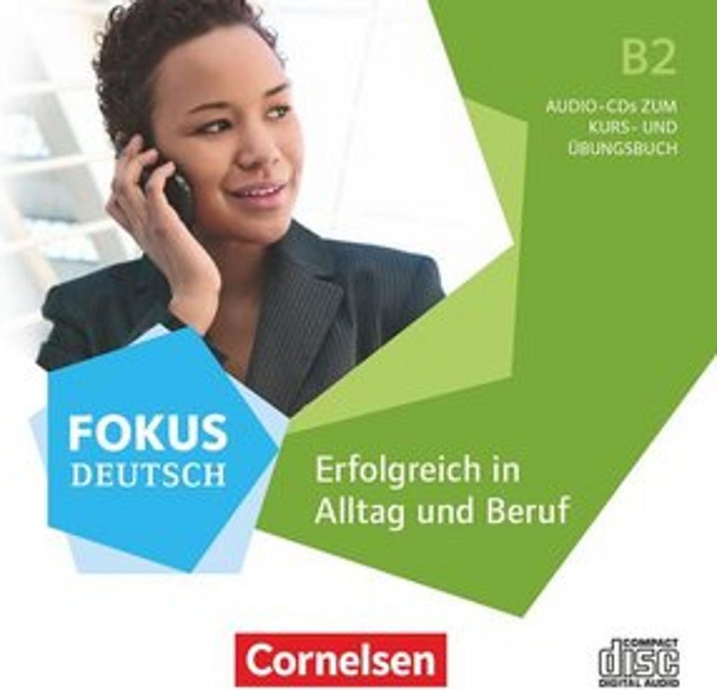 Fokus Deutsch B2 - Erfolgreich in Alltag und Beruf - Allgemeine Ausgabe