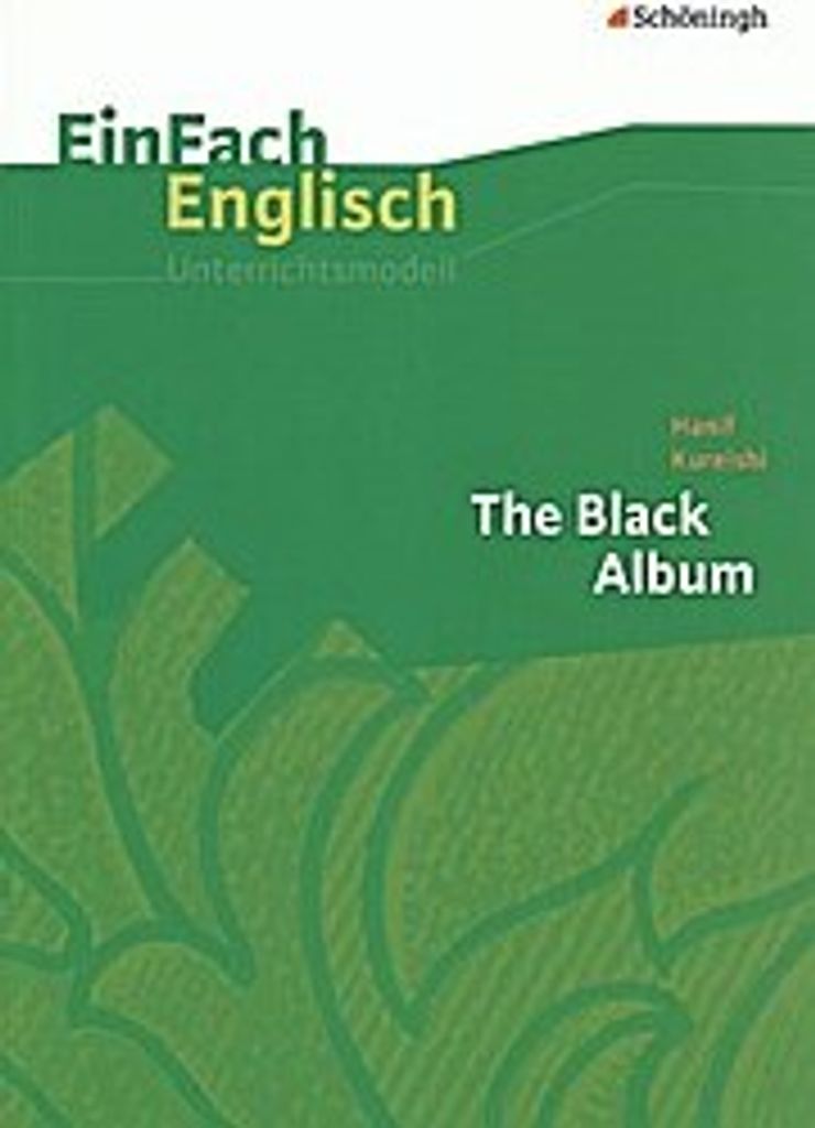 Kureishi, H: Black Album EinFach Engl. Unterrichtsmod.