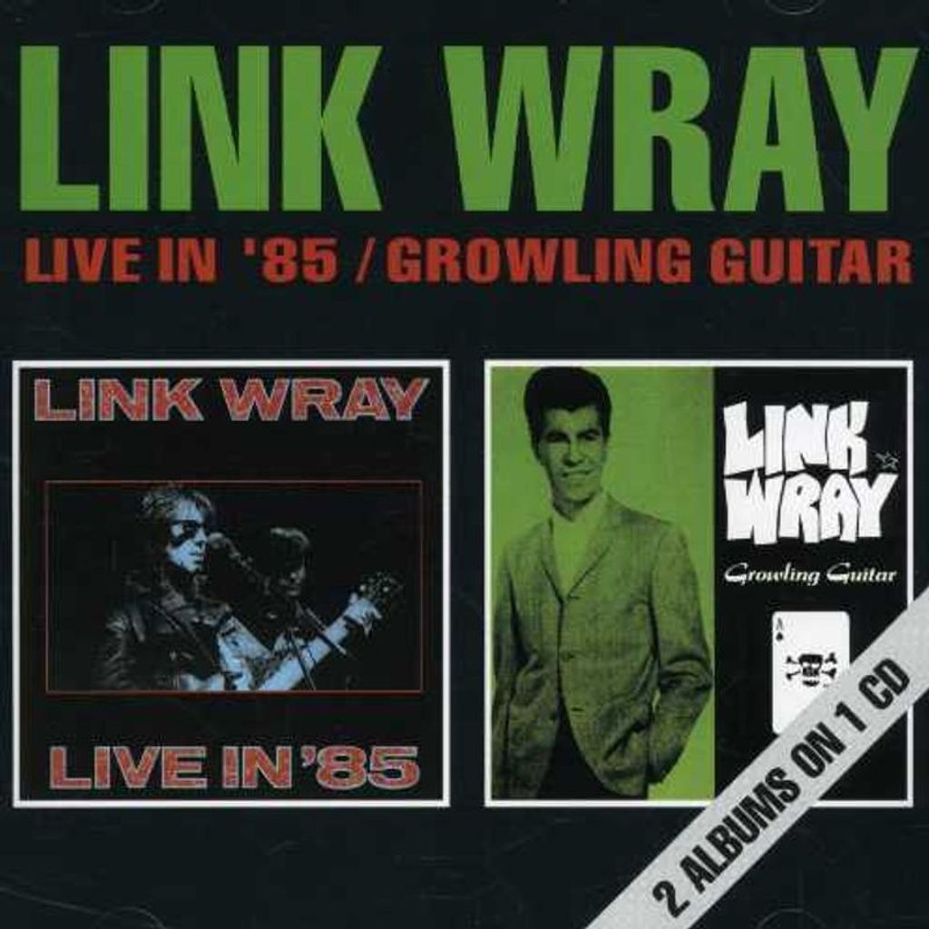 Wray,Link-Live In '85/Growling Guitar