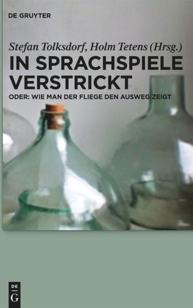 In Sprachspiele verstrickt - oder: Wie man der Fliege den Ausweg zeigt
