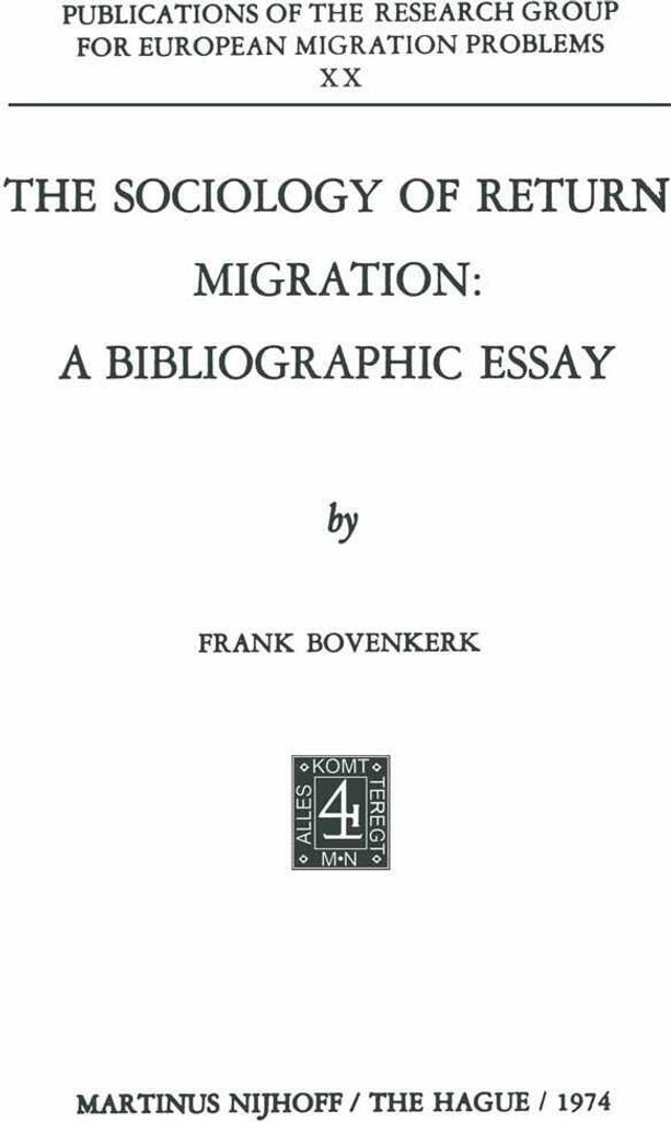 The Sociology of Return Migration: A Bibliographic Essay