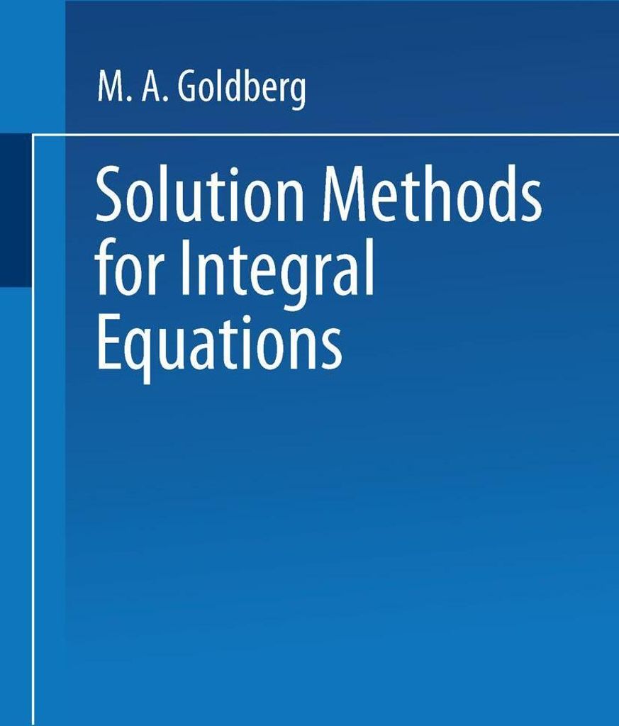 Solution Methods for Integral Equations