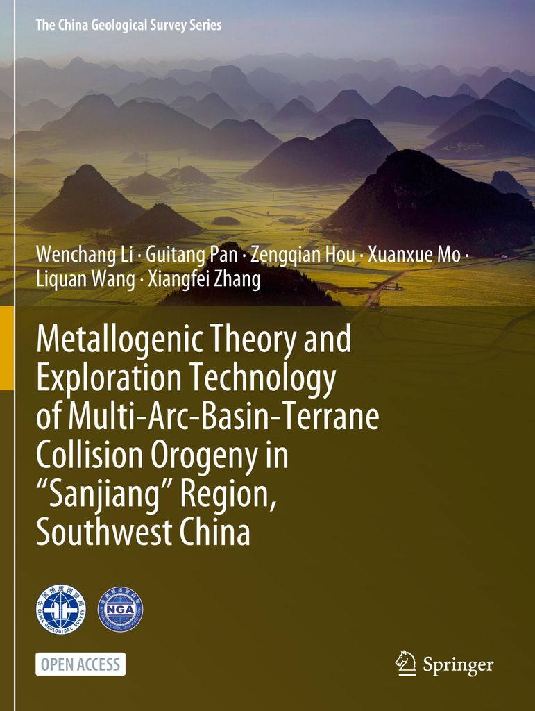 Metallogenic Theory and Exploration Technology of Multi-Arc-Basin-Terrane Collision Orogeny in "Sanjiang" Region, Southwest China
