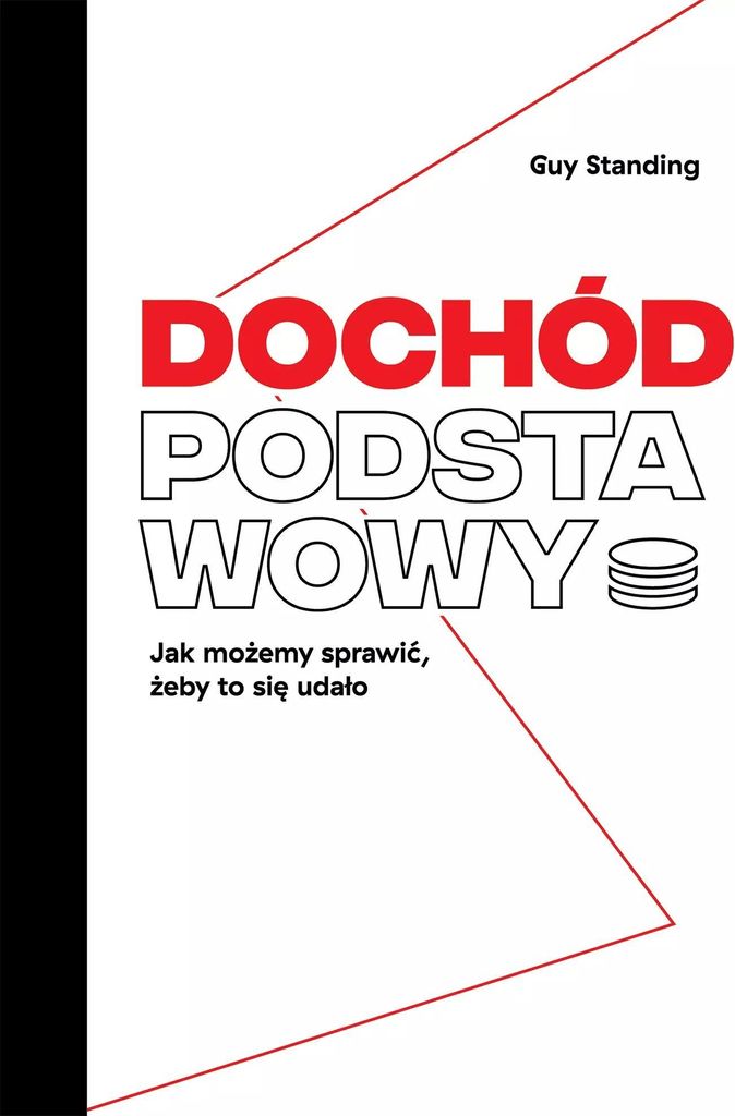 Dochód podstawowy Guy Standing (Buch auf Polnisch)