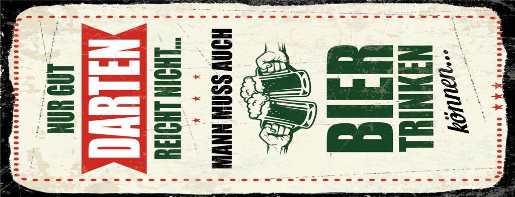 vianmo Blechschild 27x10 cm Nur gut Darten reicht nicht muss Bier trinken