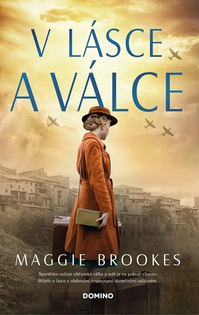 V lásce a válce Brookes - Comprendre la Guerre d'Espagne en Roman