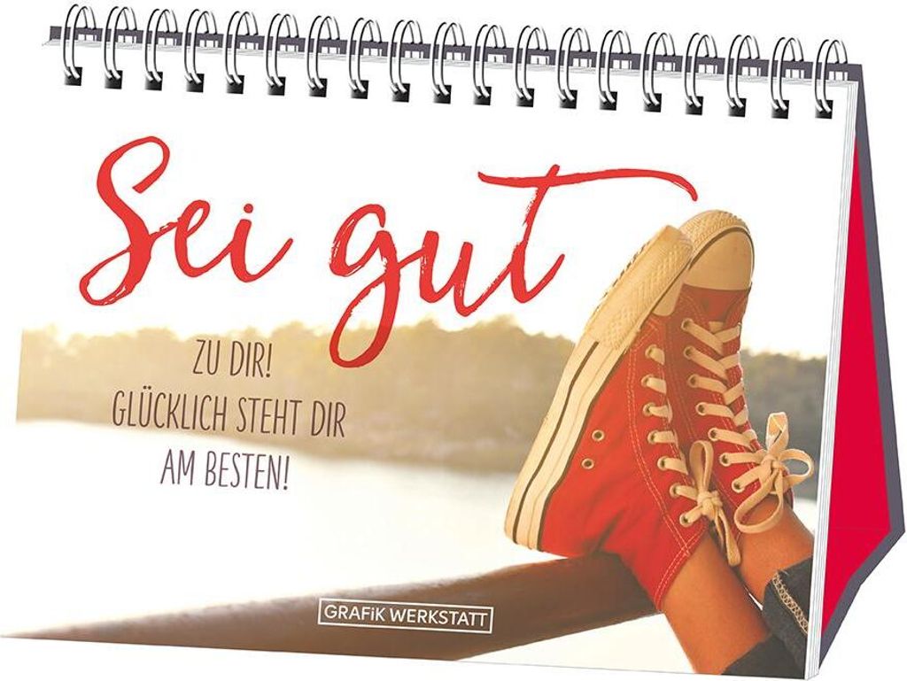 Sei gut zu dir