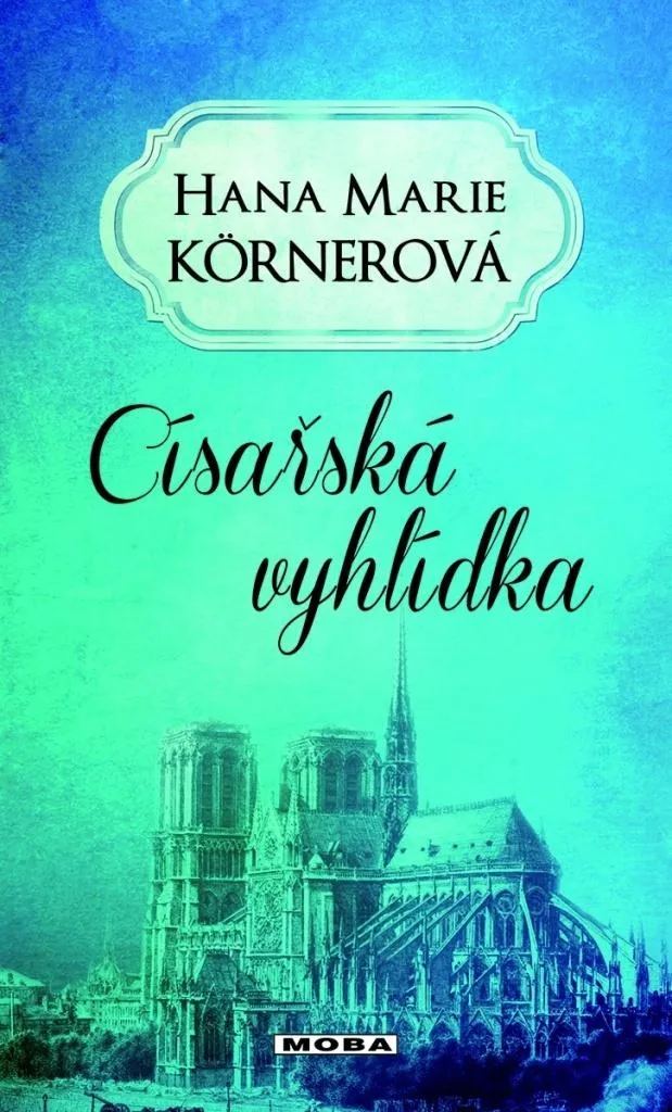 Císařská vyhlídka de Hana Marie Körnerová - Idée Cadeau Livre Histoire