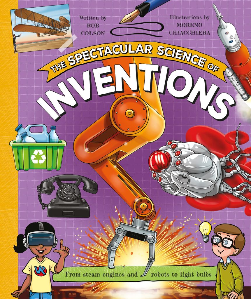 Kingfisher Books: Spectacular Science of Inventions