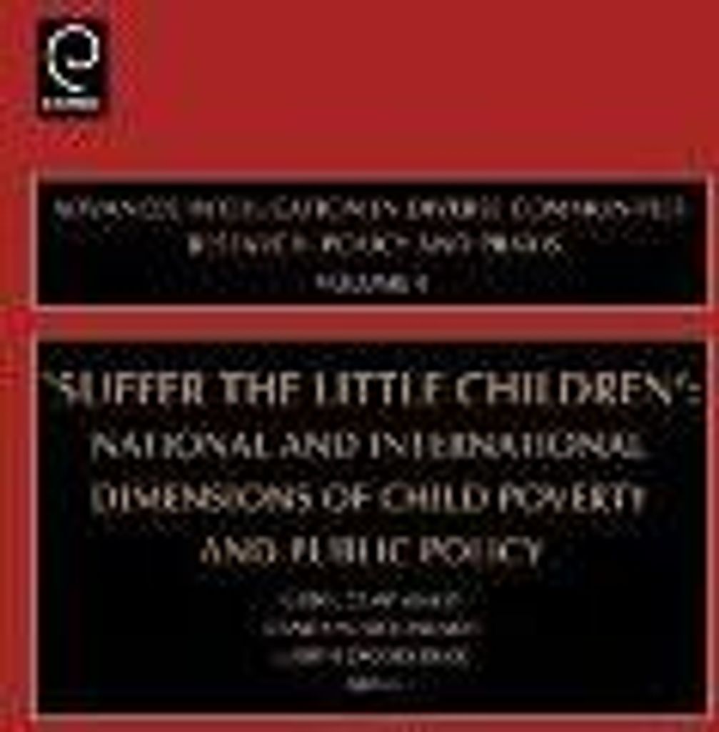 Suffer the Little Children: National and International Dimensions of Child Poverty and Public Policy