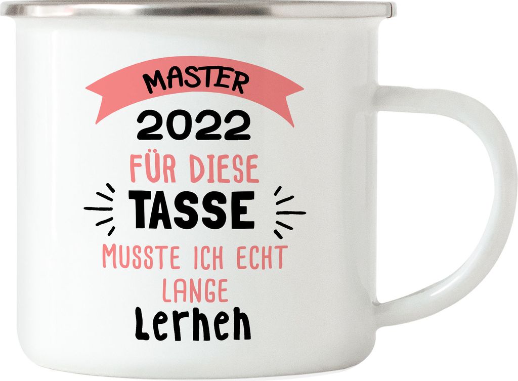 Master 2022 Für diese Tasse musste ich lange lernen Abschlussgeschenk Master Absolvent Emaille Tasse