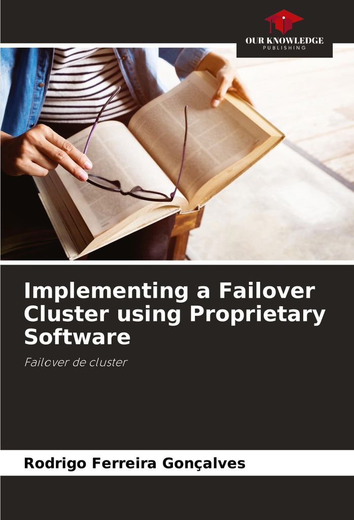 Implementing a Failover Cluster using Proprietary Software