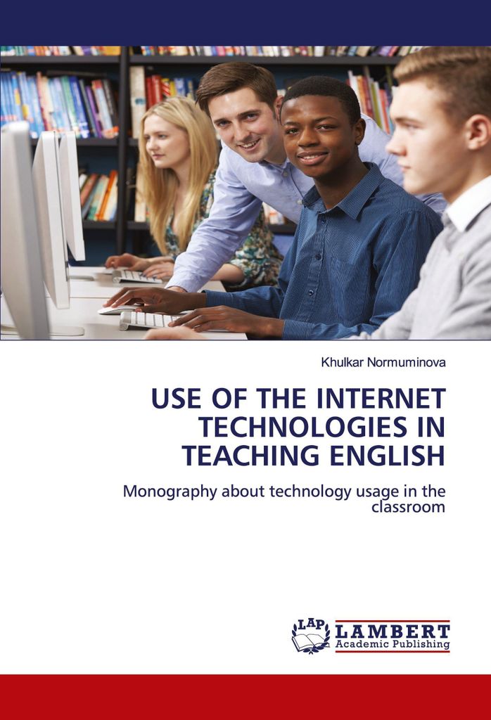 Use Of The Internet Technologies In Teaching English