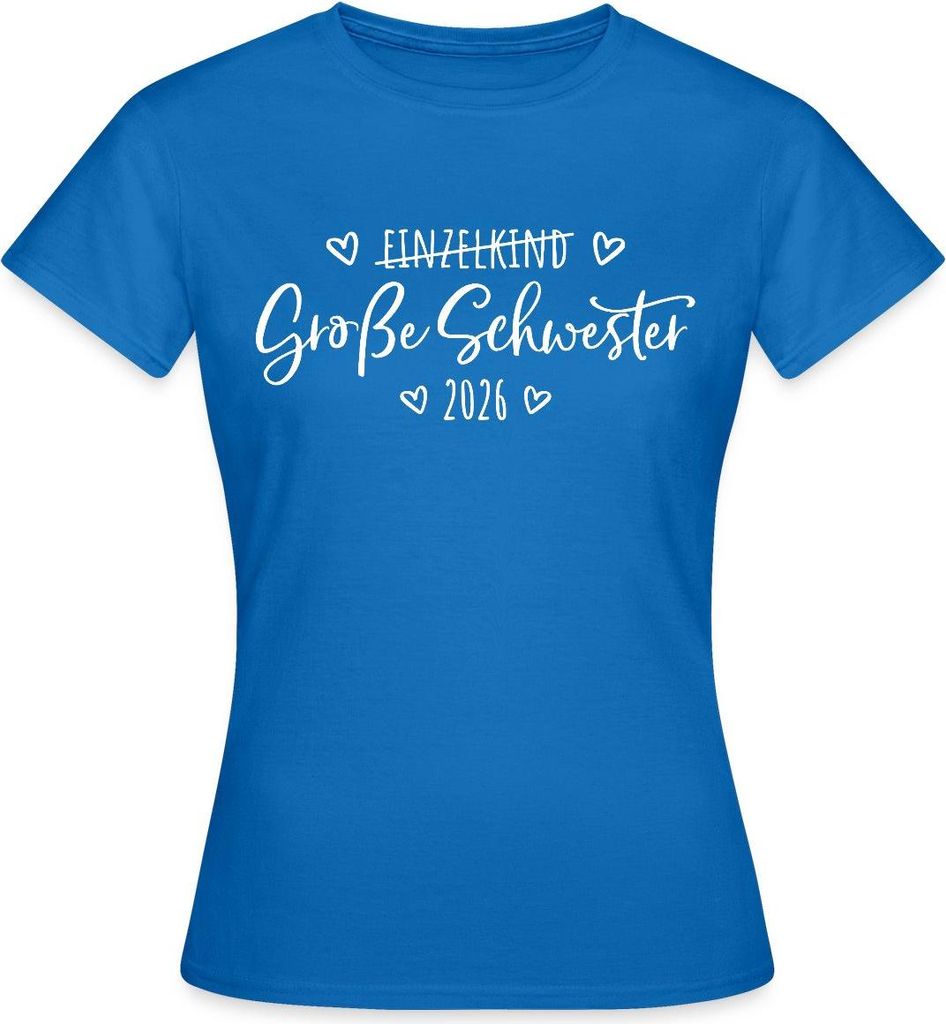 Spreadshirt Große Schwester 2026 Einzelkind Ende Herz Frauen T-Shirt, L, Royalblau