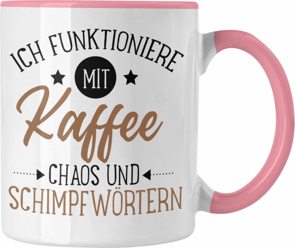 Trendation - Lustige Tassen Für Frauen Männer Sprüche Geschenk Spruch für Büro Vater Geschenk (Rosa)