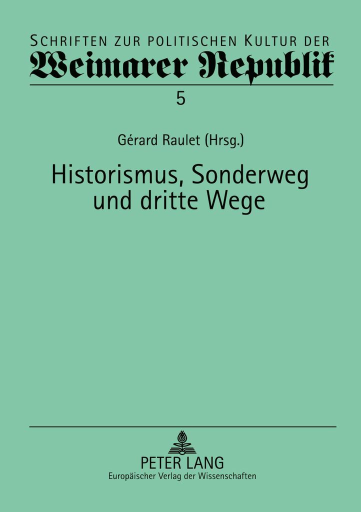 Historismus, Sonderweg und Dritte Wege