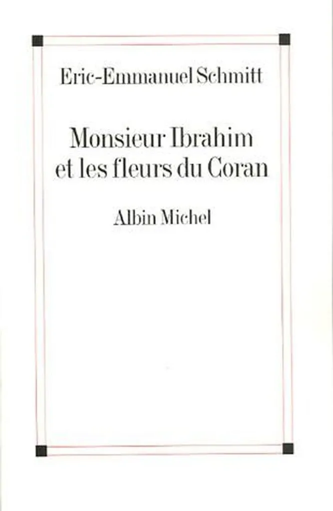 Livre Monsieur Ibrahim et les fleurs du Coran - Éducation à la tolérance