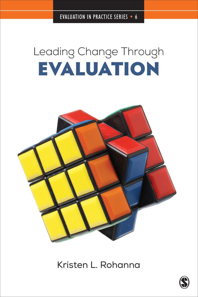 Rohanna, K: Leading Change Through Evaluation