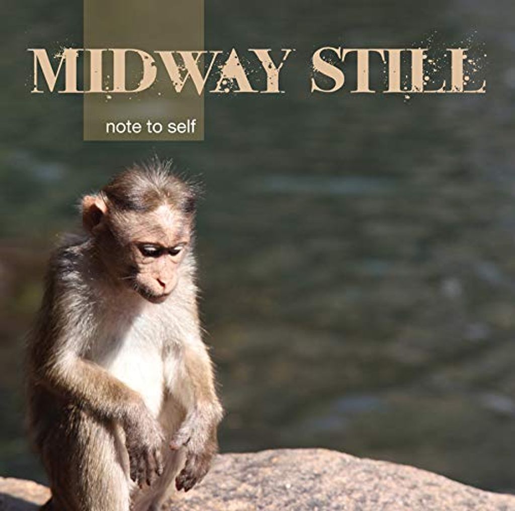 Midway Still - Note to Self CD