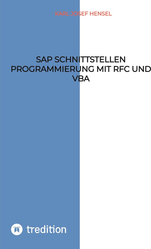 SAP Schnittstellen Programmierung mit RFC und VBA