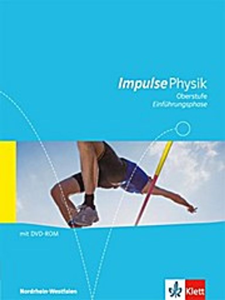 Impulse Physik Oberst./Einführung/NRW/Schülerb. Kl. 10/11