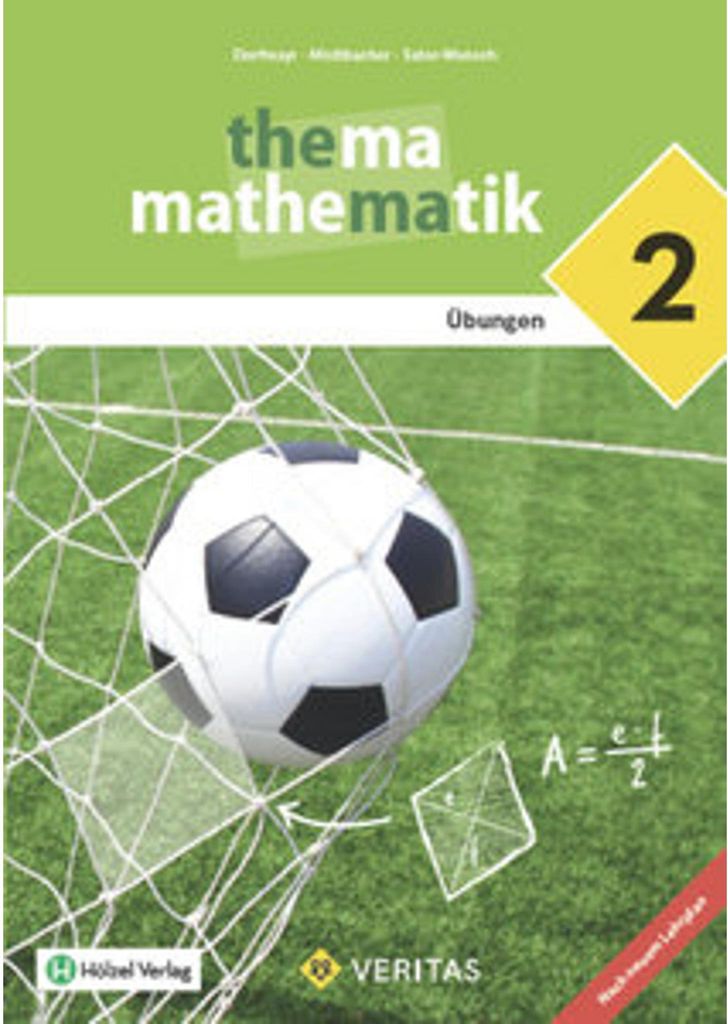 Thema Mathematik - Unterstufe - Übungen - 6 - Übungsaufgaben - Lehrplan 2023