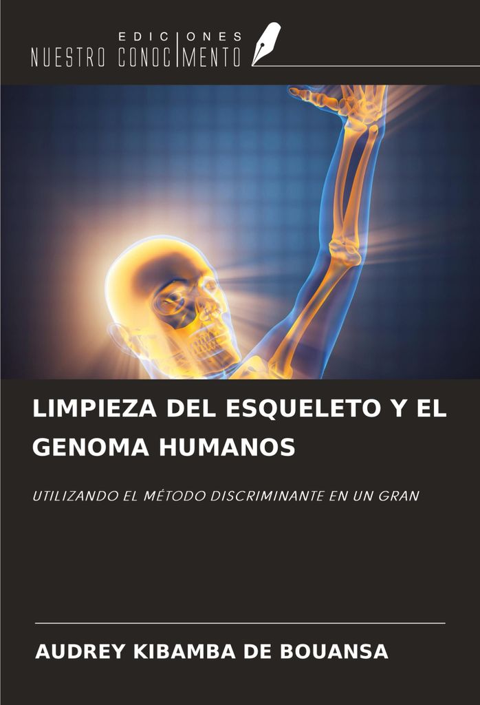 Limpieza Del Esqueleto Y El Genoma Humanos