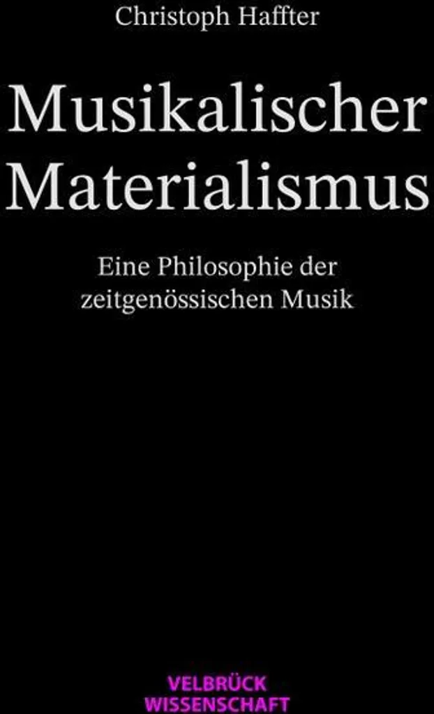 Musikalischer Materialismus : l'œuvre philosophique de Peter Szendy