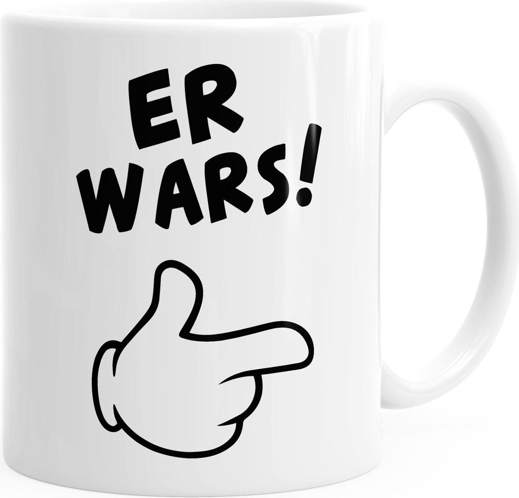 Kaffee-Tasse Er wars Spruch Comic Hand Spruch-Tasse Büro-Tasse MoonWorks weiß unisize