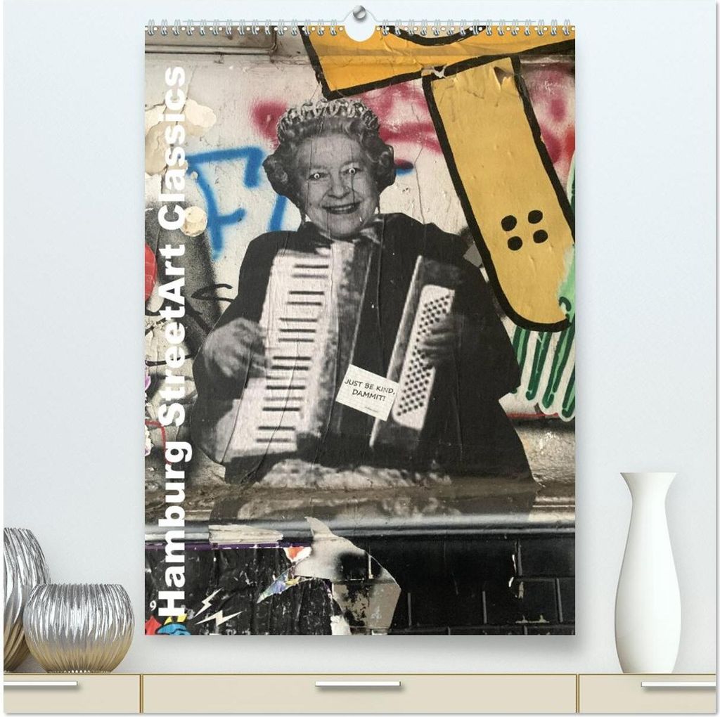 Hamburg StreetArt Classics (hochwertiger Premium Wandkalender 2026 DIN A2 hoch), Kunstdruck in Hochglanz