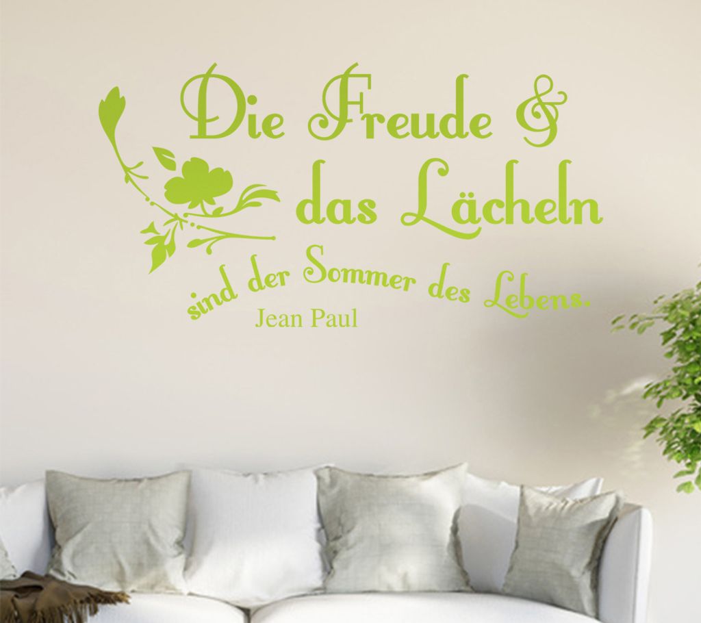 Die Freude und das Lächeln... Wandtattoo in 6 Größen - Wandaufkleber Wall Sticker - Dekoration, Küche, Wohnzimmer, Schlafzimmer, Badezimmer
