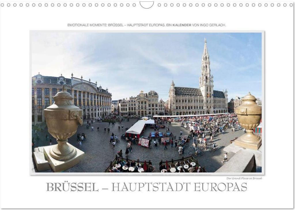 Emotionale Momente: Brüssel - Hauptstadt Europas (Wandkalender 2026 DIN A3 quer), CALVENDO Monatskalender