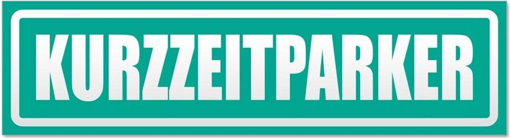 Kiwistar - Autoaufkleber - Türkis - 30 x 8 cm - Kurzzeitparker invertiert - Hinweis Aufkleber Sticker für Auto, Kfz, Fahrrad, PKW, LKW