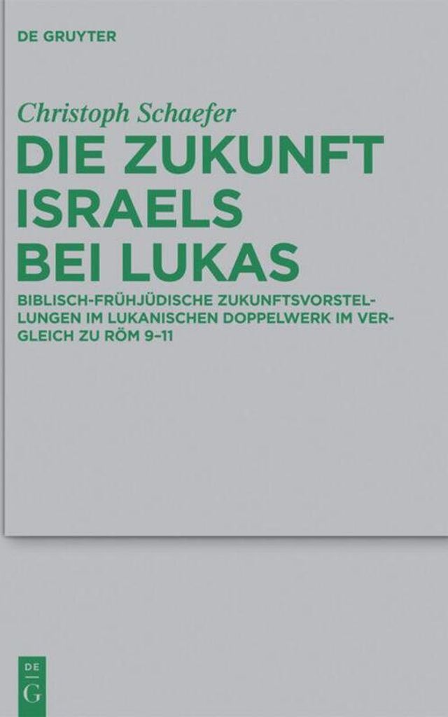Die Zukunft Israels bei Lukas