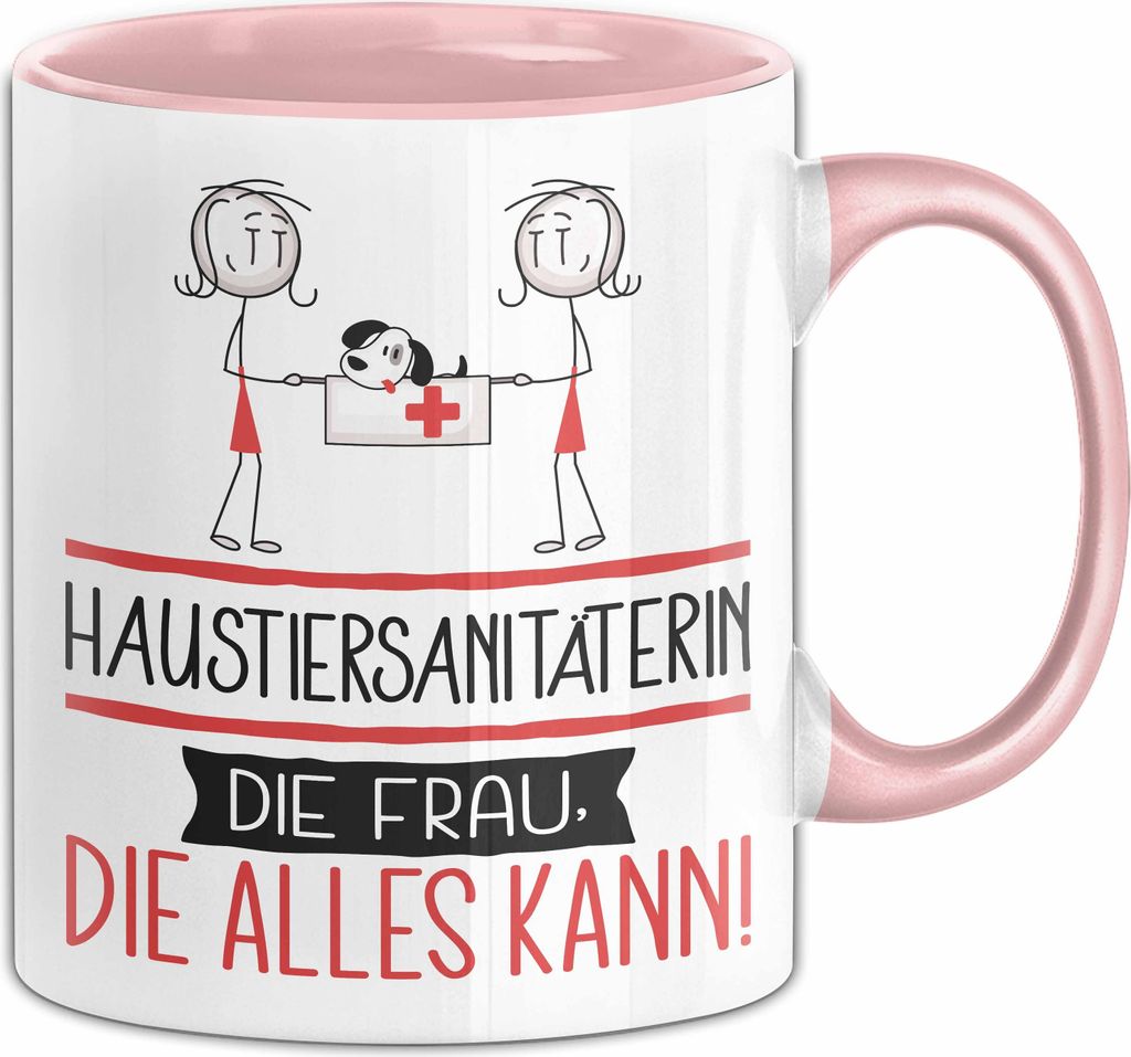 Haustiersanitäterin Geschenk Tasse Becher Die Frau Die Allen Kann Geschenkidee für eine Haustiersanitäterin Lustig (Rosa)