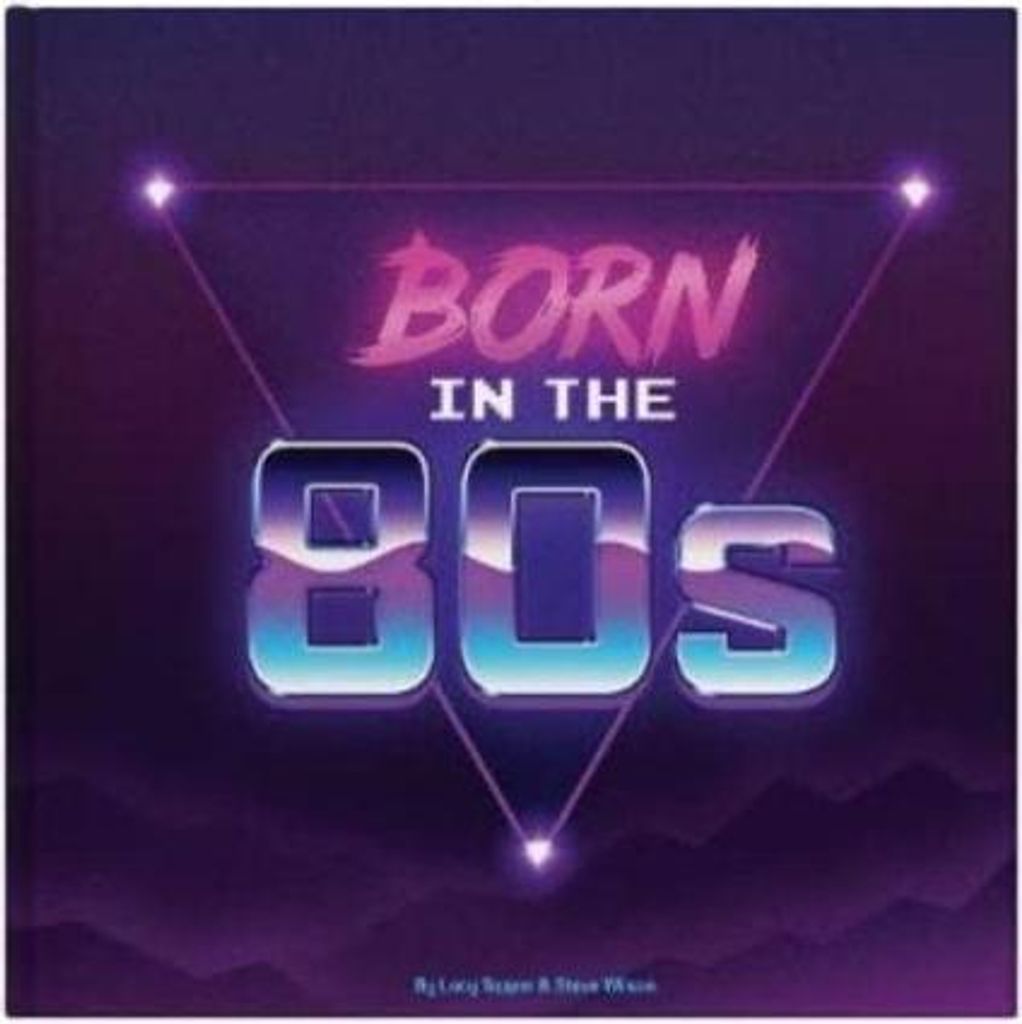 Born In The 80s