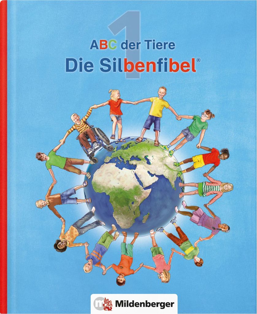 ABC der Tiere 1 - Silbenfibel . Neubearbeitung
