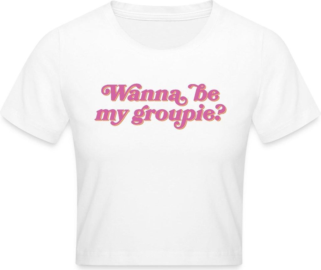 Spreadshirt Wanna Be My Groupie Y2K Festival Design Crop Top, L, Weiß