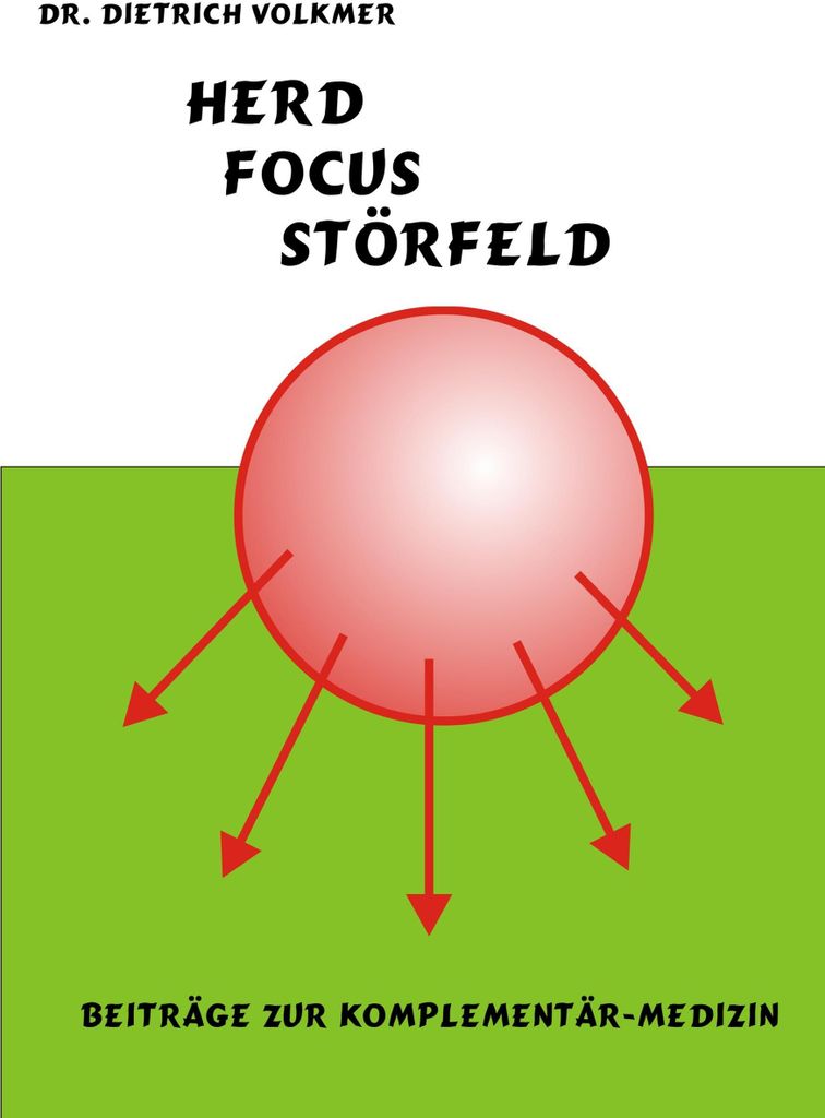 Herd, Focus, Störfeld