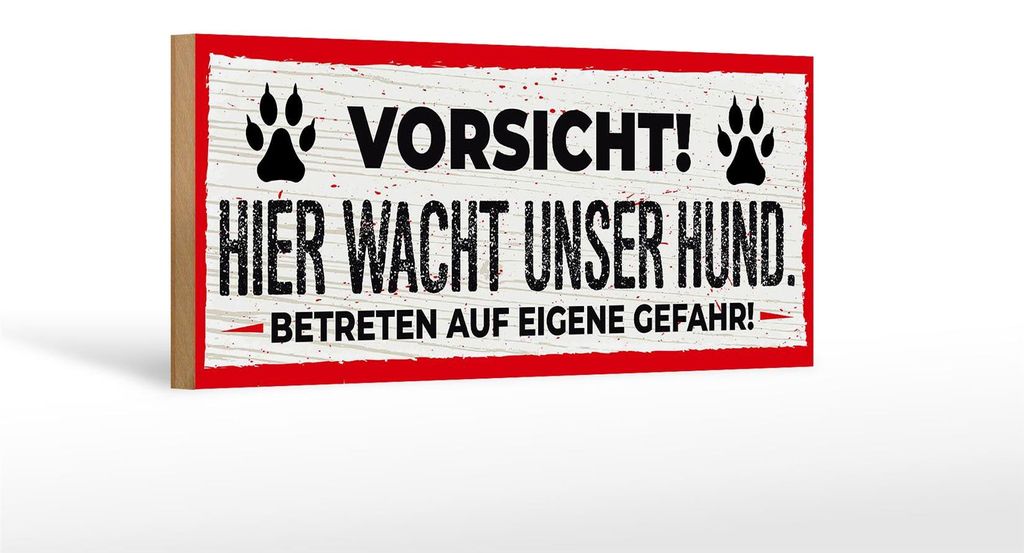 Holzschild Spruch 27x10cm Vorsicht! Hier wacht unser Hund!