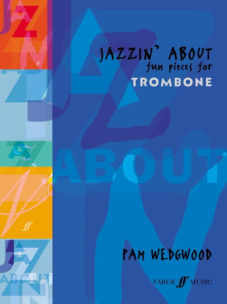 Jazzin' about -- Fun Pieces für Posaune