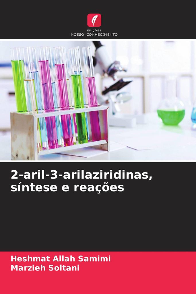 2-aril-3-arilaziridinas, síntese e reações
