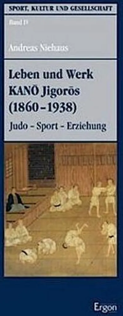 Approfondir le Judo avec Leben und Werk KANO Jigoros (1860-1938)