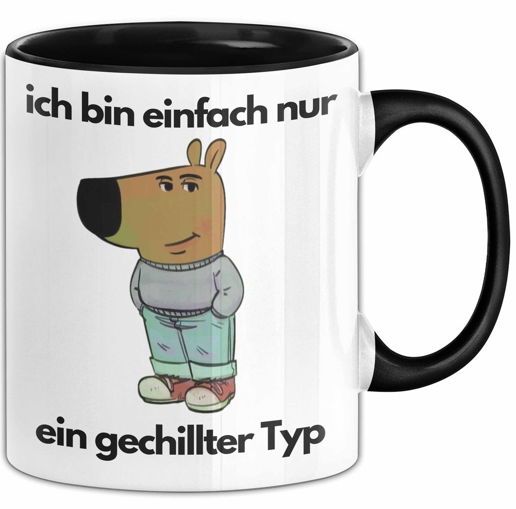 Ich Bin Einfach Nur Ein Gechillter Entspannter Typ Tasse Geschenk Dank Meme Liebhaber Im Just A Chill Guy Becher (Schwarz)