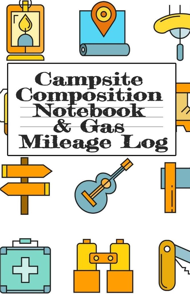 Campsite Composition Notebook & Gas Mileage Log
