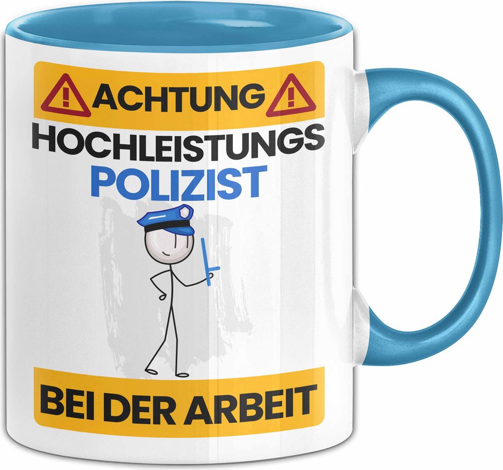Polizist Tasse Geschenk Lustiger Spruch Geschenkidee für Polizist Achtung Hochleistungs Polizist Bei Der Arbeit (Blau)