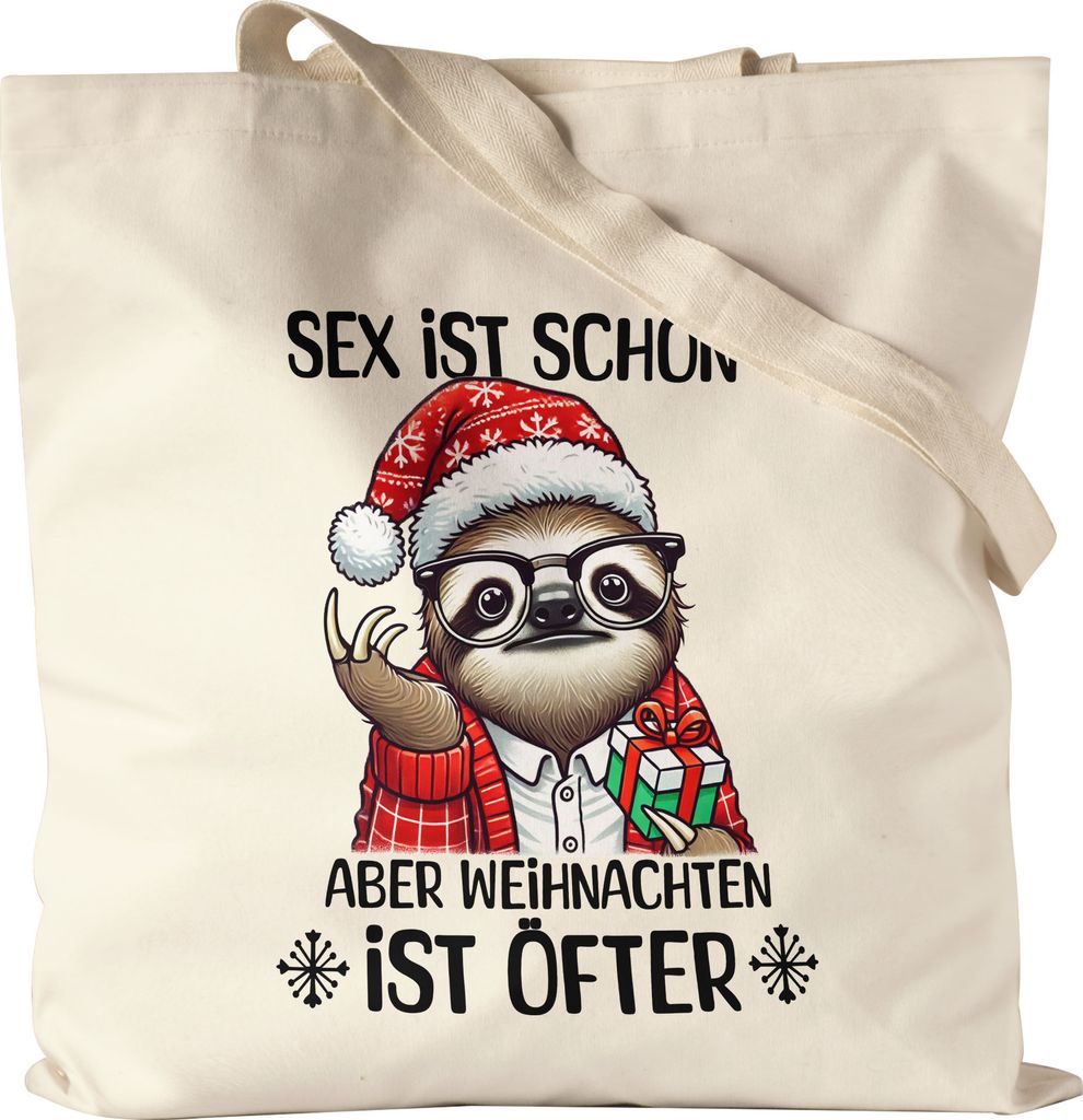 ist schön aber Weihnachten ist öfter Jutebeutel Weihnachten Faultier Geschenk Lustig