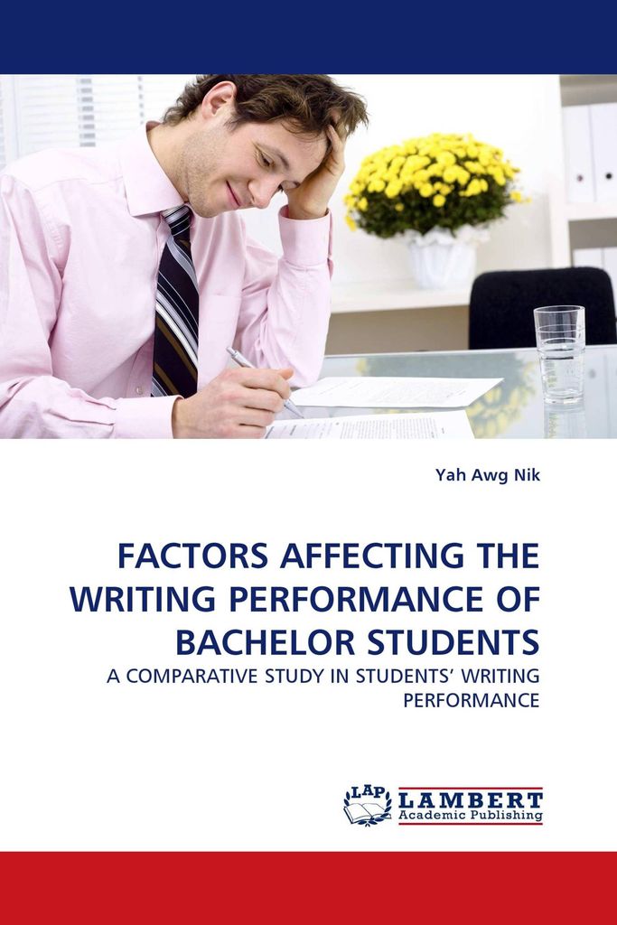 Factors Affecting The Writing Performance Of Bachelor Students